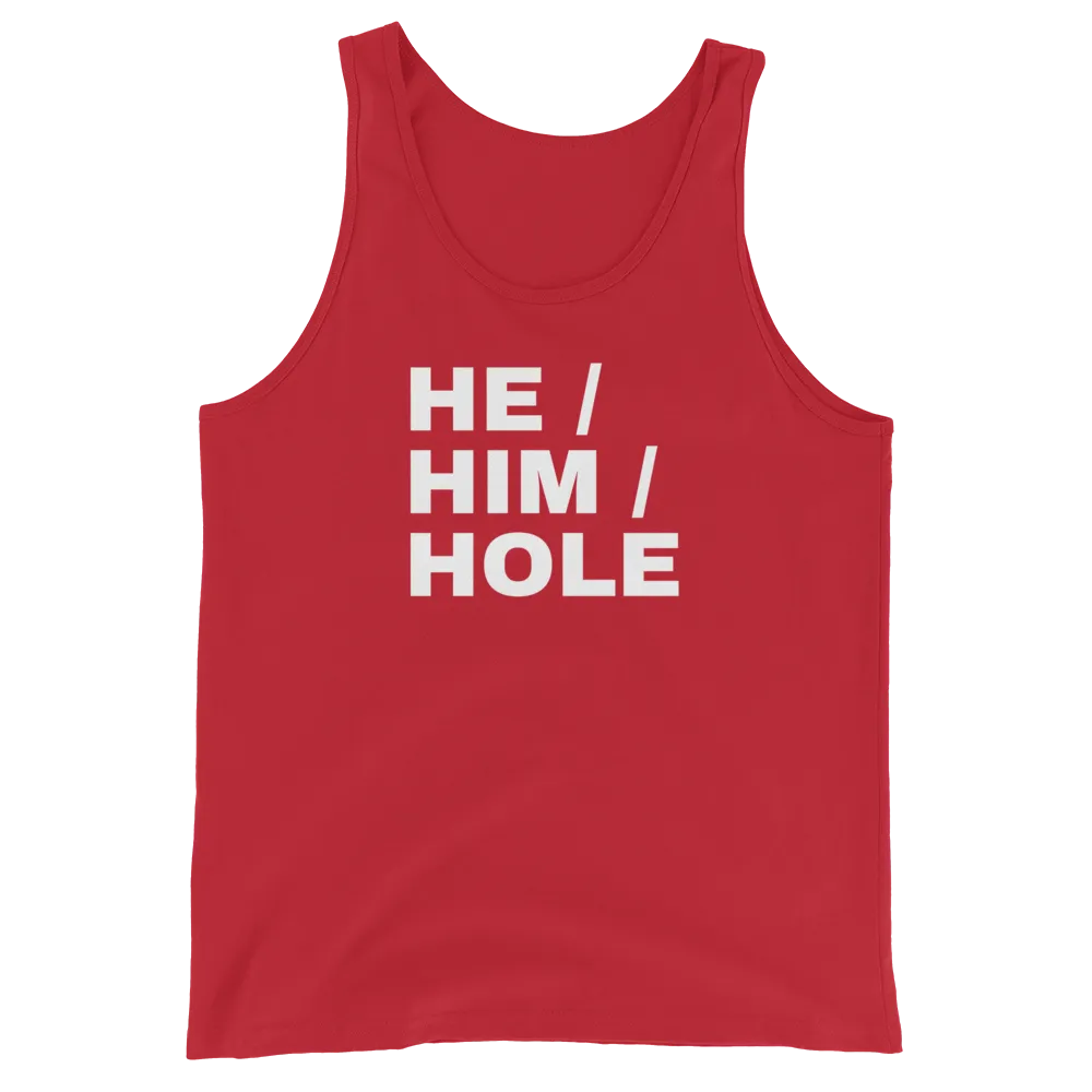 He Him Hole Tank